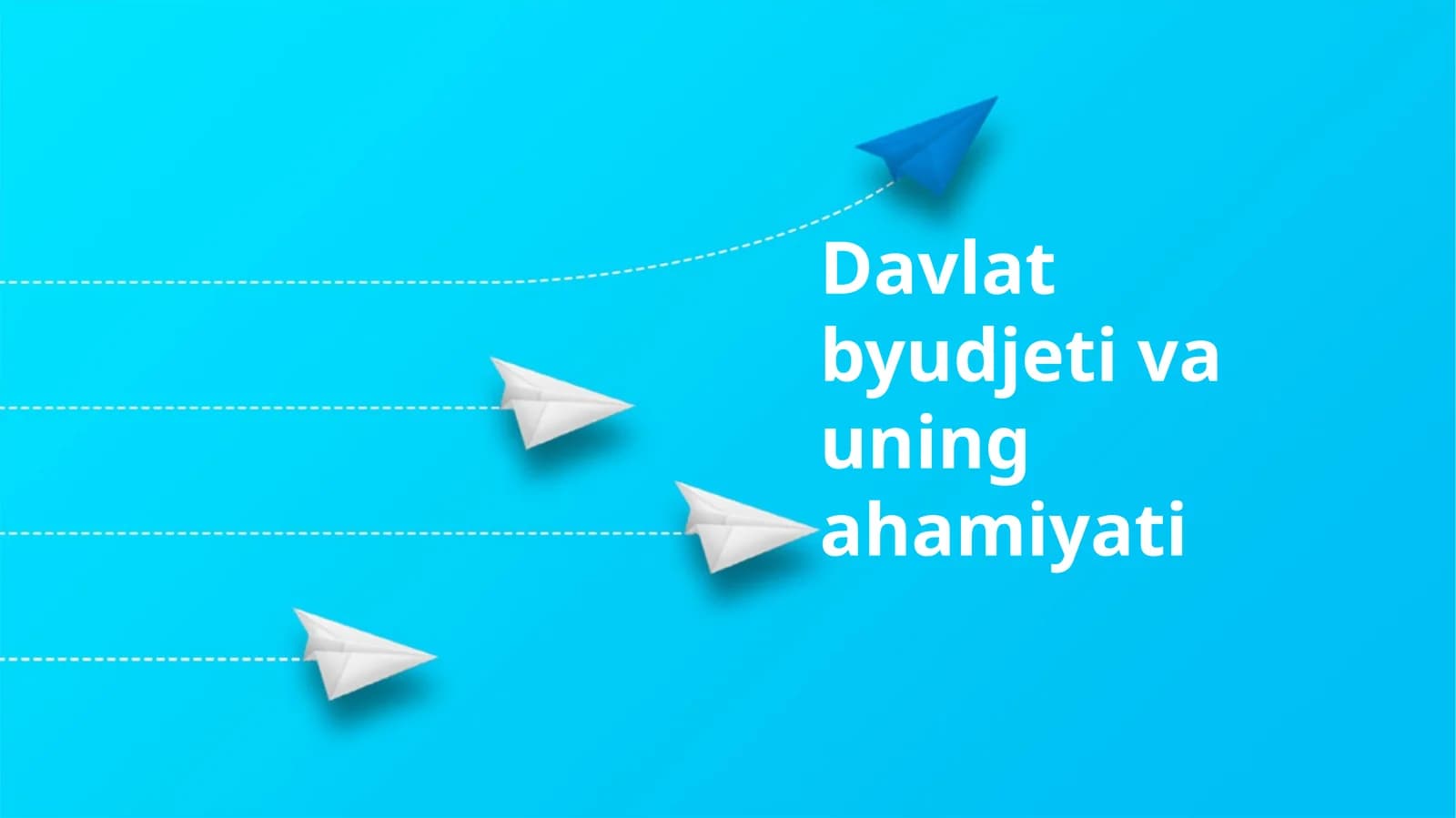 Davlat byudjeti va uning ahamiyati