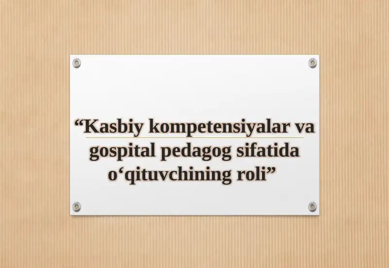 Gospitalpedagogika (kasalxona pedagogikasi)