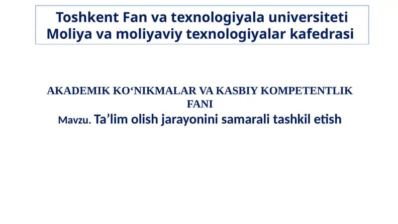 AKADEMIK KO'NIKMALAR VA KASBIY KOMPETENTLIK FANI