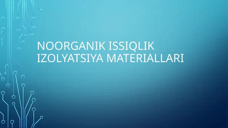 Noorganik issiqlik izolyatsiya materiallari