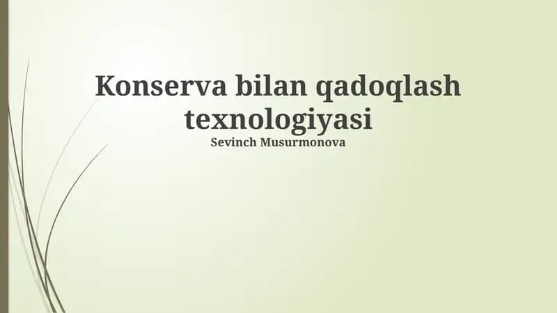 Konserva bilan qadoqlash texnologiyasi