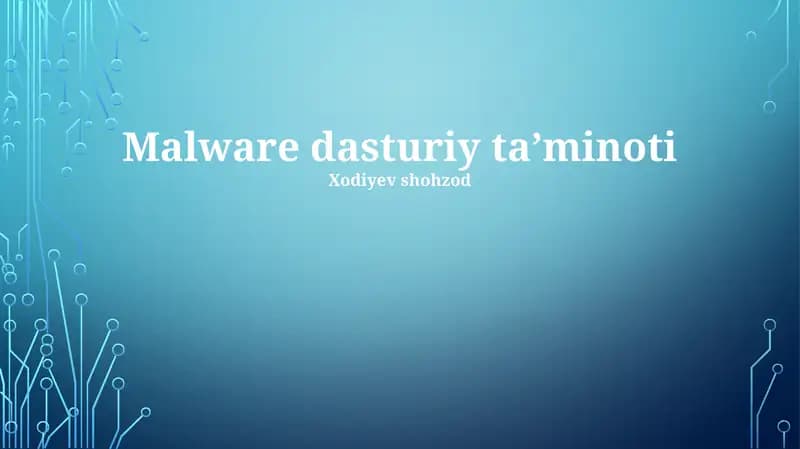Malware dasturiy ta’minoti