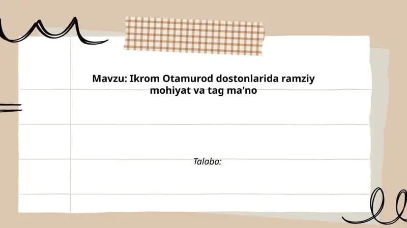 Ikrom Otamurod dostonlarida ramziy mohiyat va tag ma'no