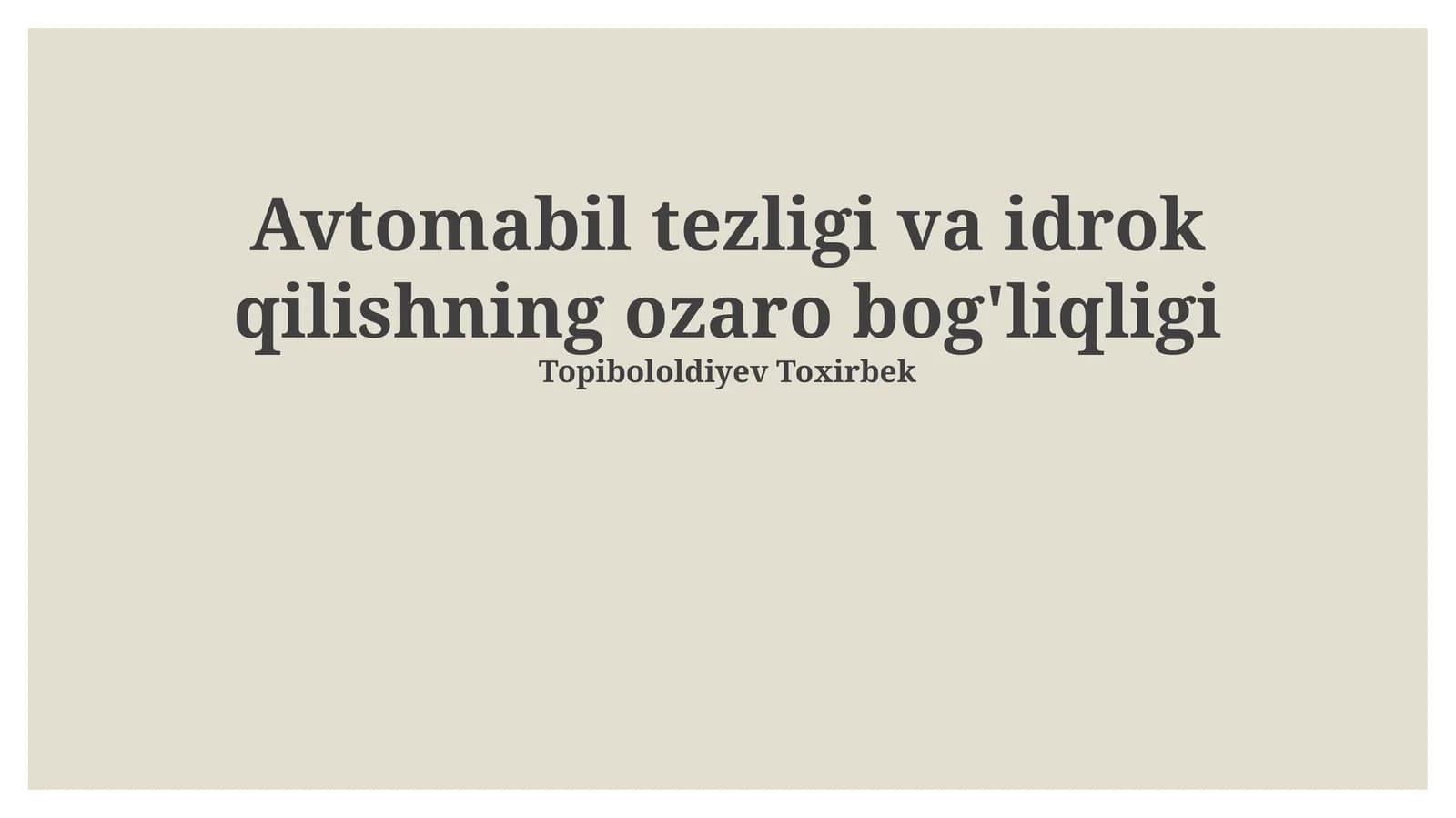 Charchoq va Tezlikning Idrokka Ta'siri