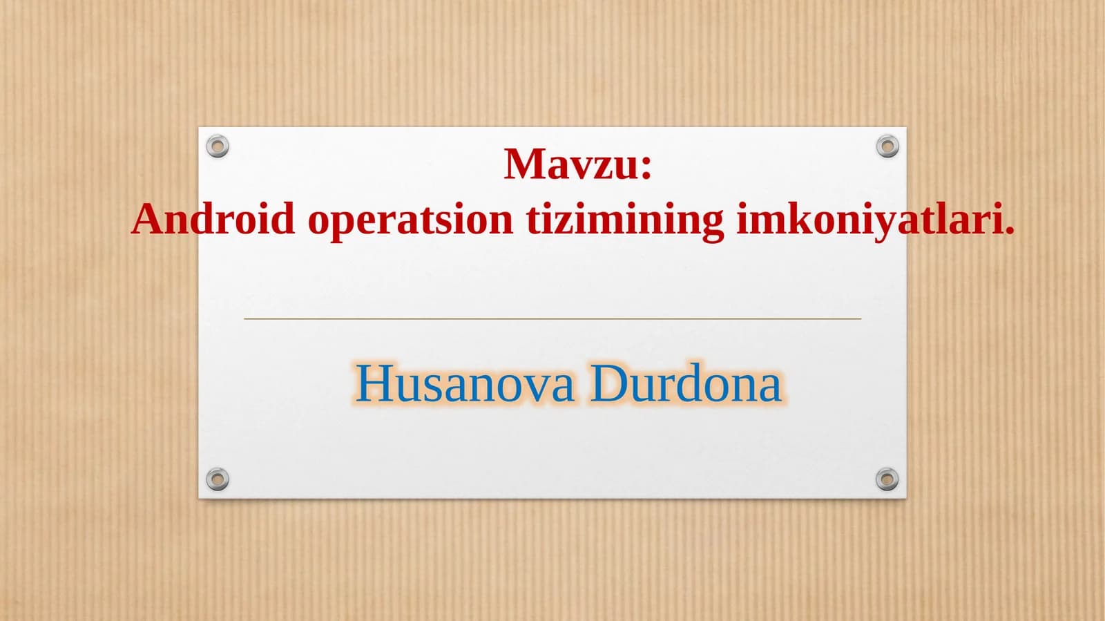 Android operatsion tizimining imkoniyatlari