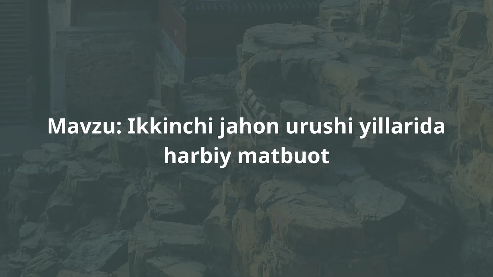 Ikkinchi jahon urushi yillarida harbiy matbuot