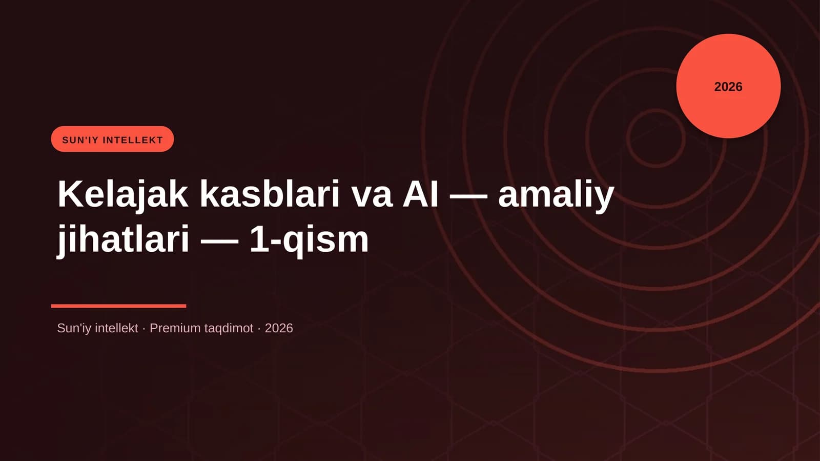 Kelajak kasblari va AI — amaliy jihatlari — 1-qism
