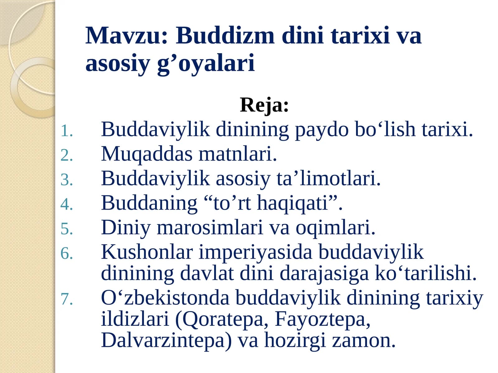 Buddizm dini tarixi va asosiy g’oyalari