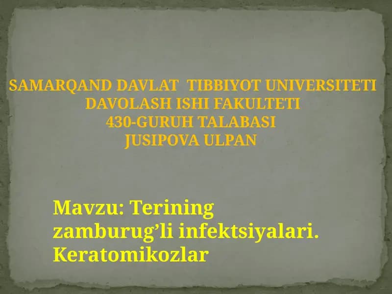 Terining zamburugʼli infektsiyalari. Keratomikozlar