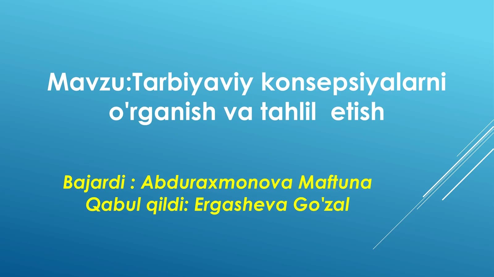 Tarbiyaviy konsepsiyalarni o'rganish va tahlil etish