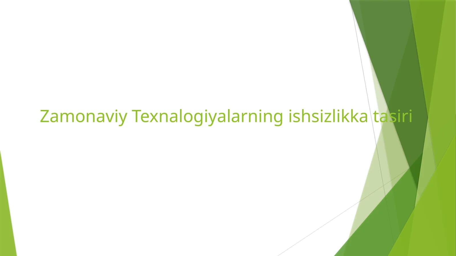 Zamonaviy Texnalogiyalarning Ishsizlik Katta Ta'siri