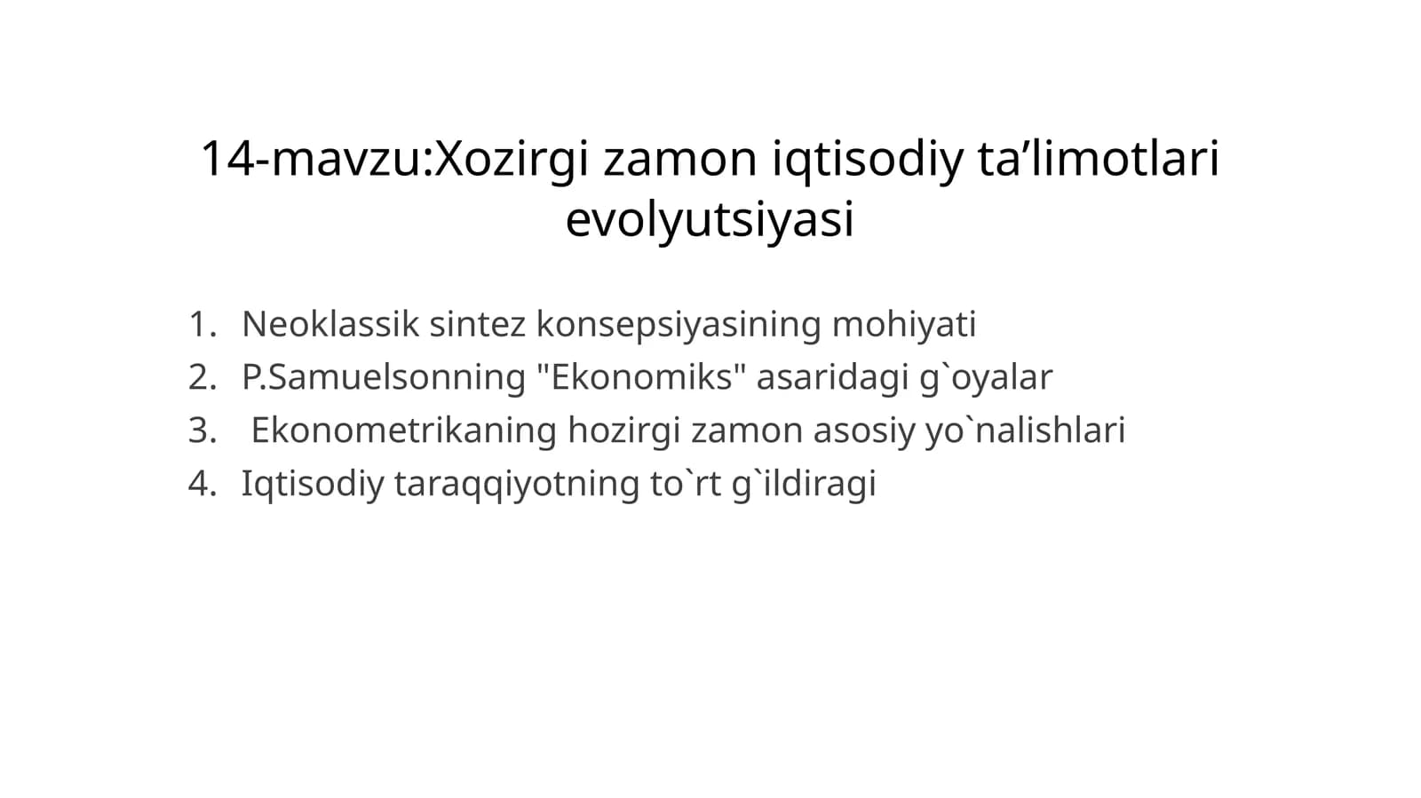 Hozirgi zamon iqtisodiy ta’limotlari evolyutsiyasi