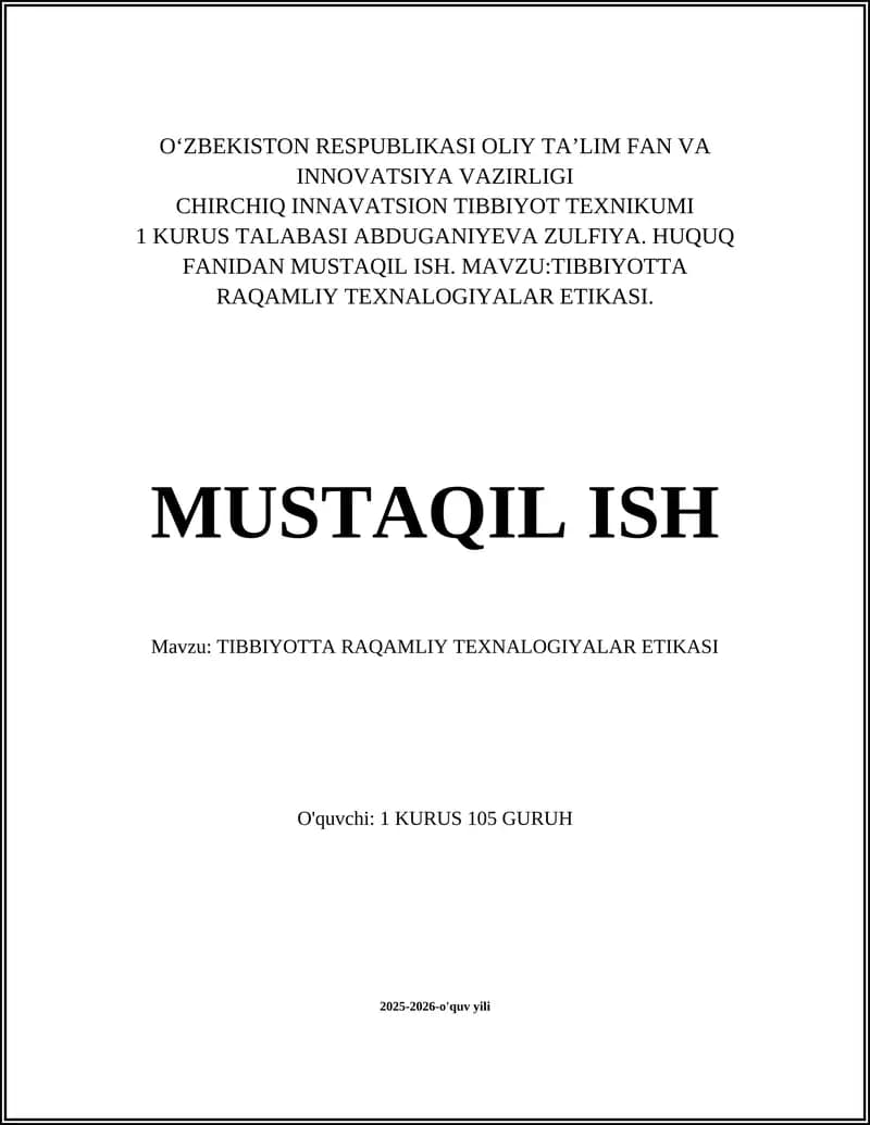 TIBBIYOTTA RAQAMLIY TEXNALOGIYALAR ETIKASI