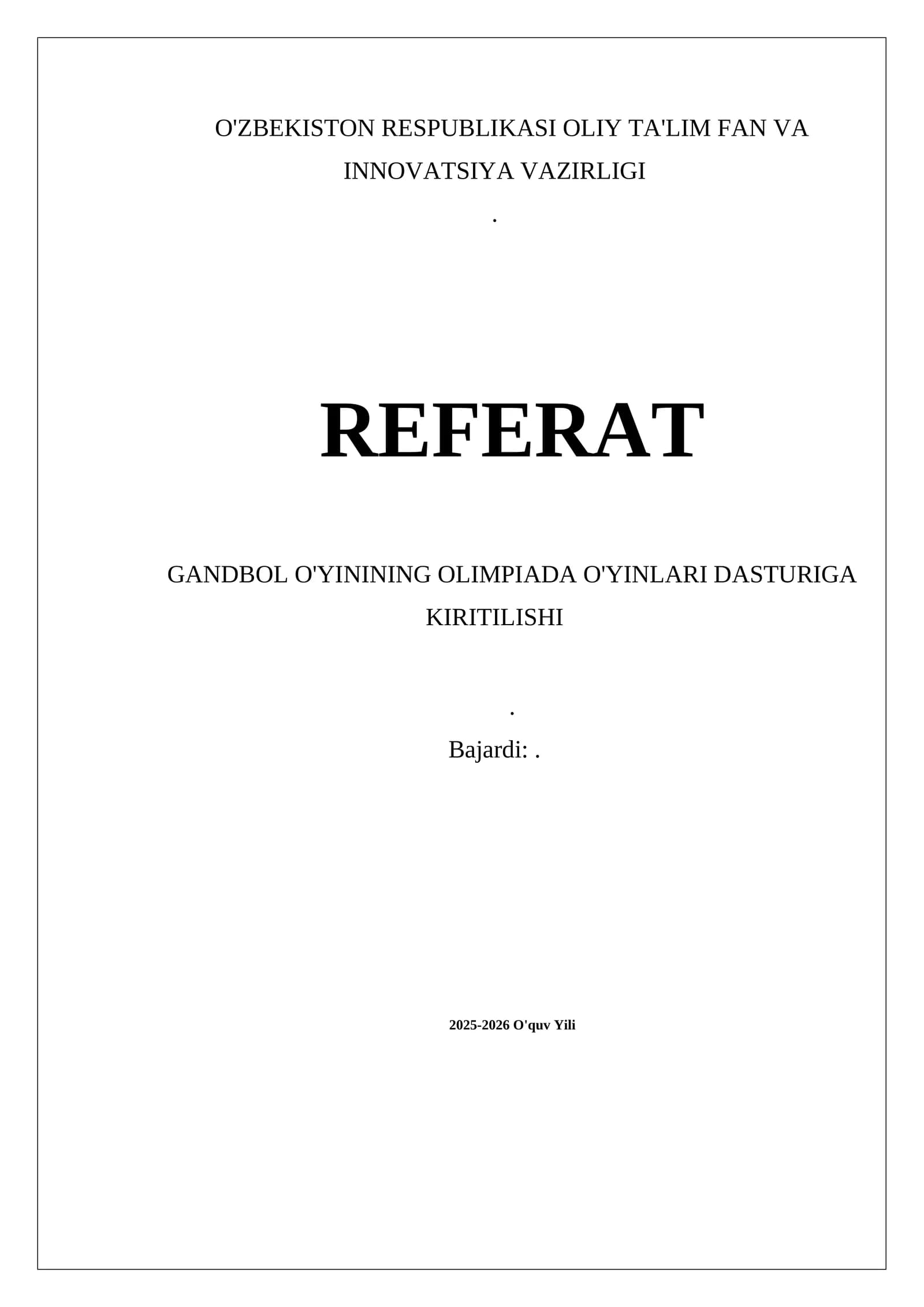 GANDBOL O'YININING OLIMPIADA O'YINLARI DASTURIGA KIRITILISHI