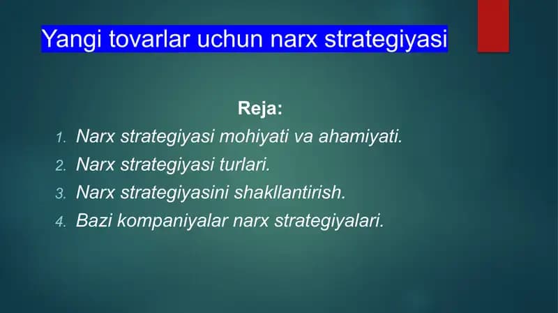 Yangi tovarlar uchun narx strategiyasi