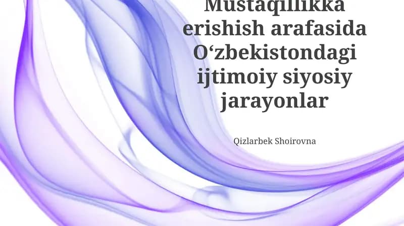 O'zbekistondagi ijtimoiy siyosiy jarayonlar