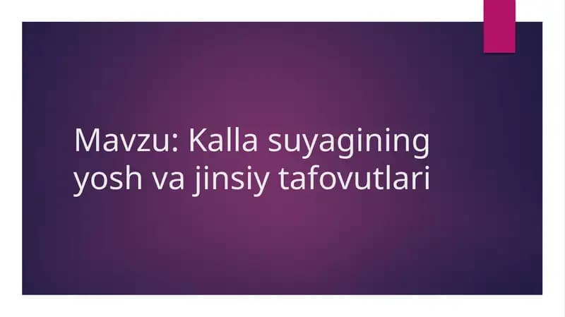 Kalla suyagining yosh va jinsiy tafovutlari