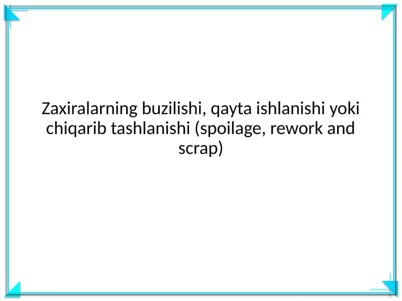 Zaxiralar buzilishi va qayta ishlanishi