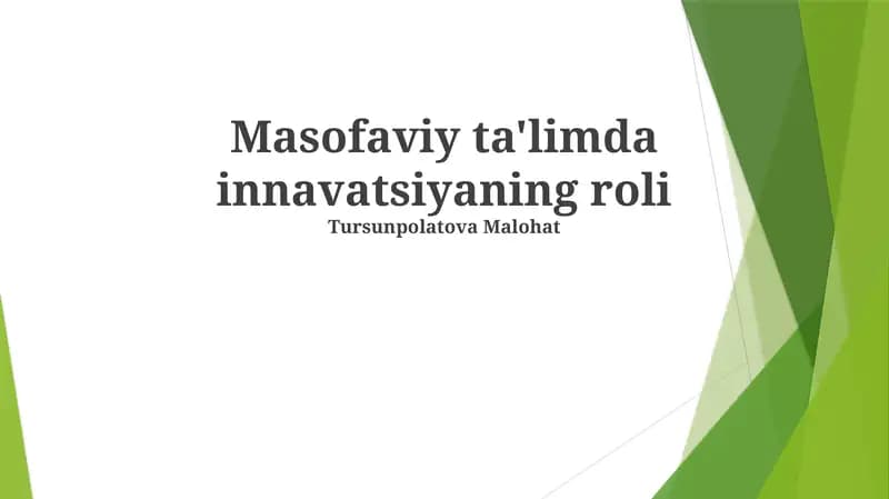 Masofaviy ta'limda innavatsiyaning roli