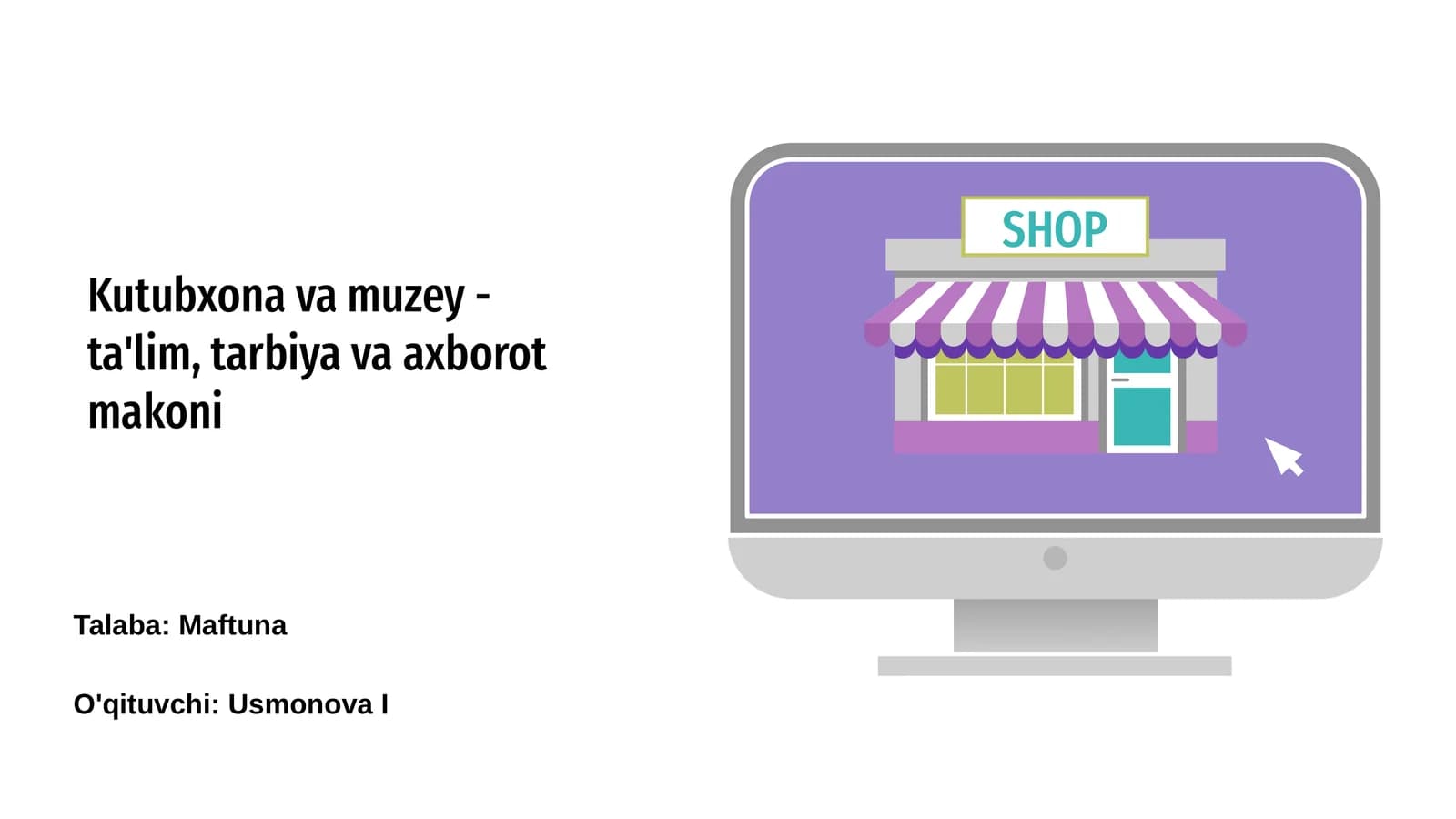 Kutubxona va muzeylar