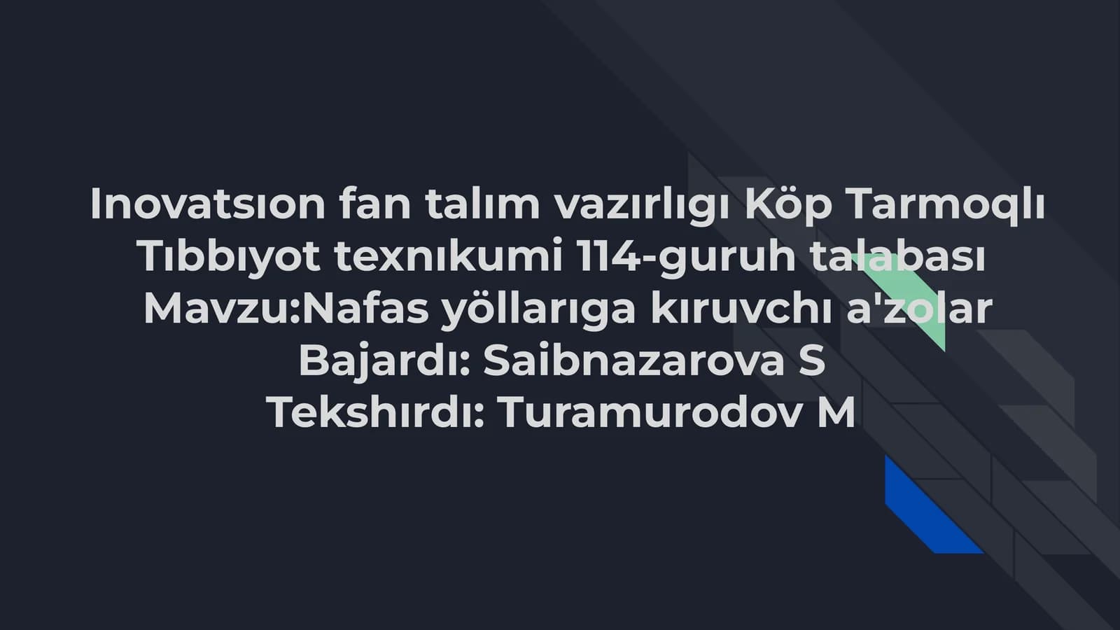 Nafas yöllarıga kıruvchı a'zolar