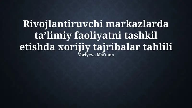 Chet el tajribasini tahlil qilish