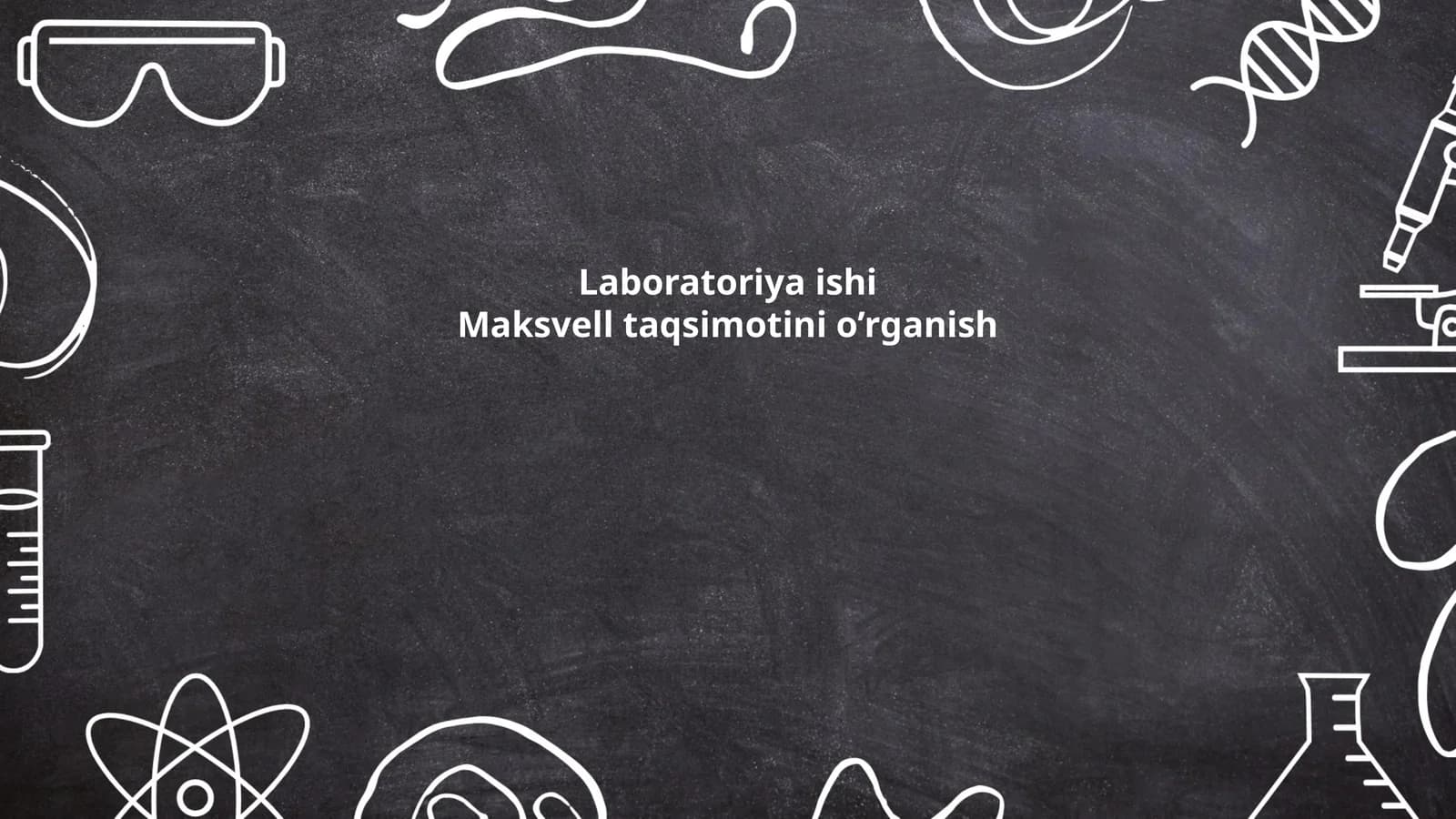Maksvell taqsimoti o'rganish