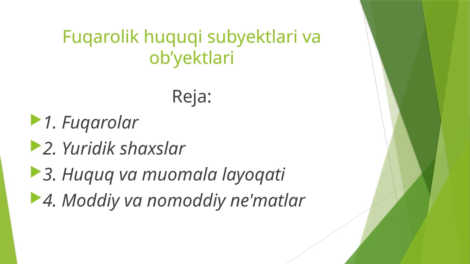 Fuqarolik huquqi sub'ektlari va ob'yektlari