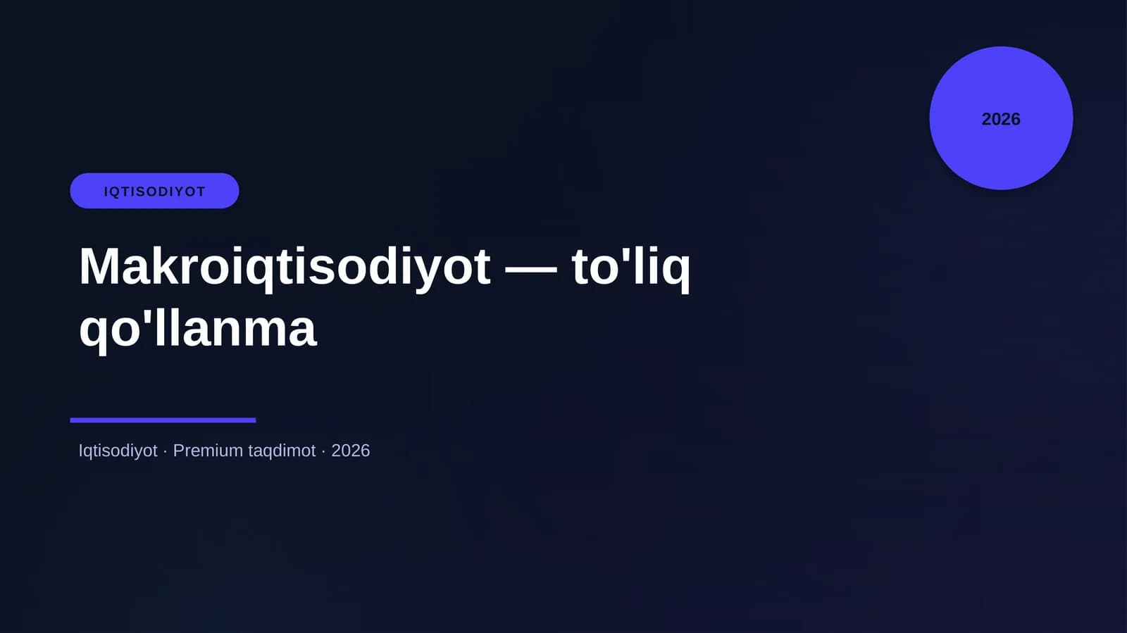 Makroiqtisodiyot — to'liq qo'llanma