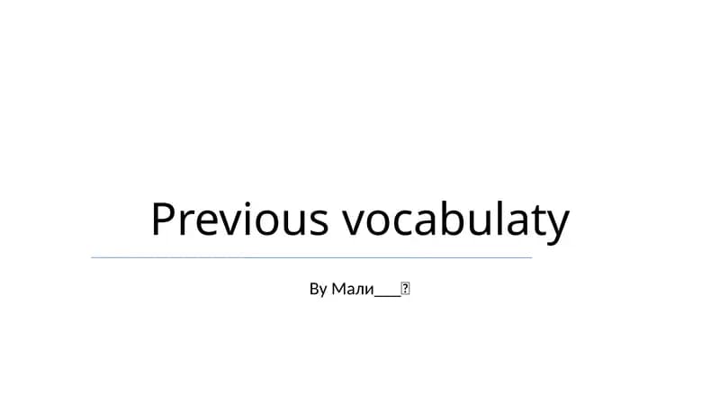 Previous vocabulary
