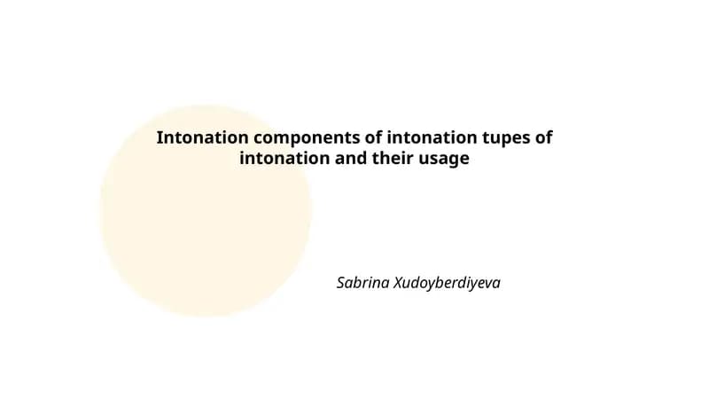 Intonation Components and Types in English
