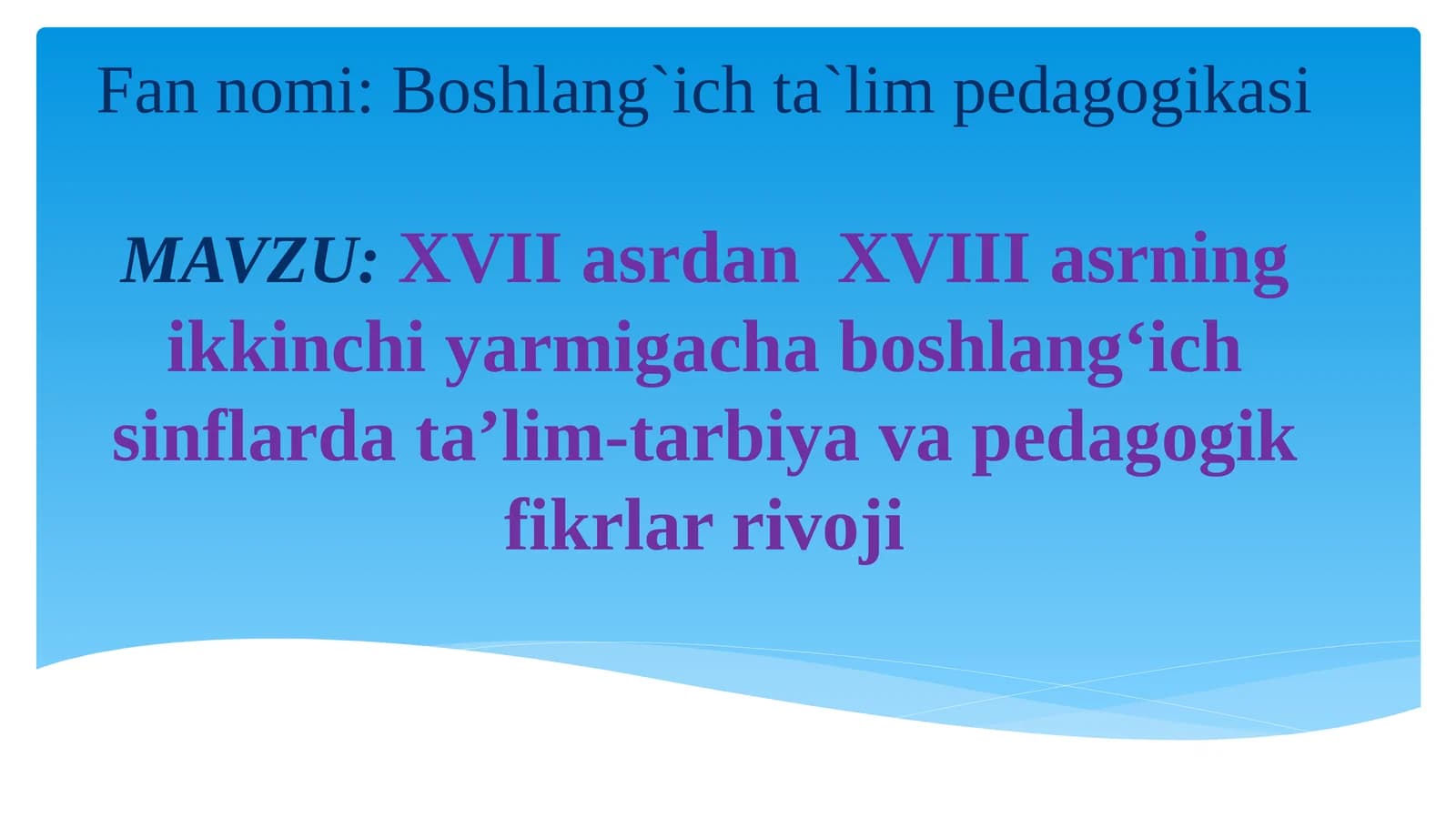 Boshlang`ich ta`lim pedagogikasi