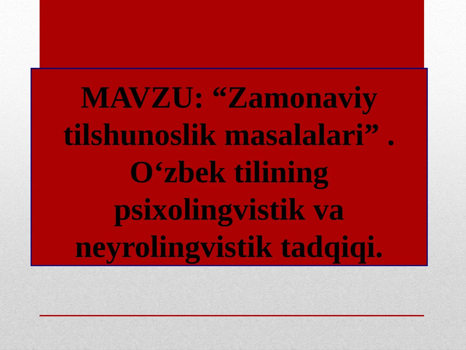 Zamonaviy tilshunoslik masalalari