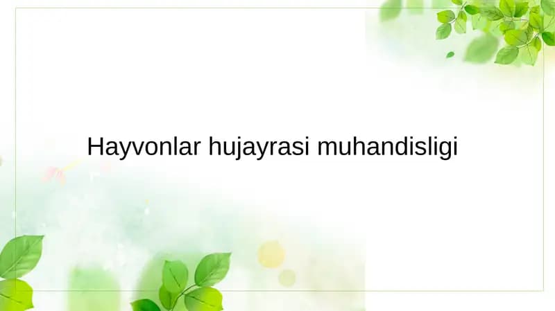 Hayvonlar hujayrasi muhandisligi