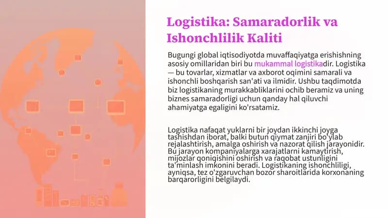 Logistika: Samaradorlik va Ishonchlilik Kaliti