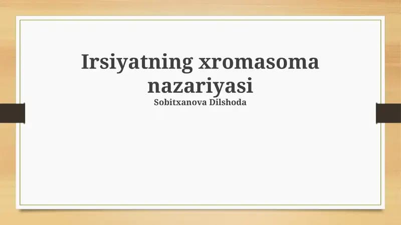 Irsiyatning xromasoma nazariyasi