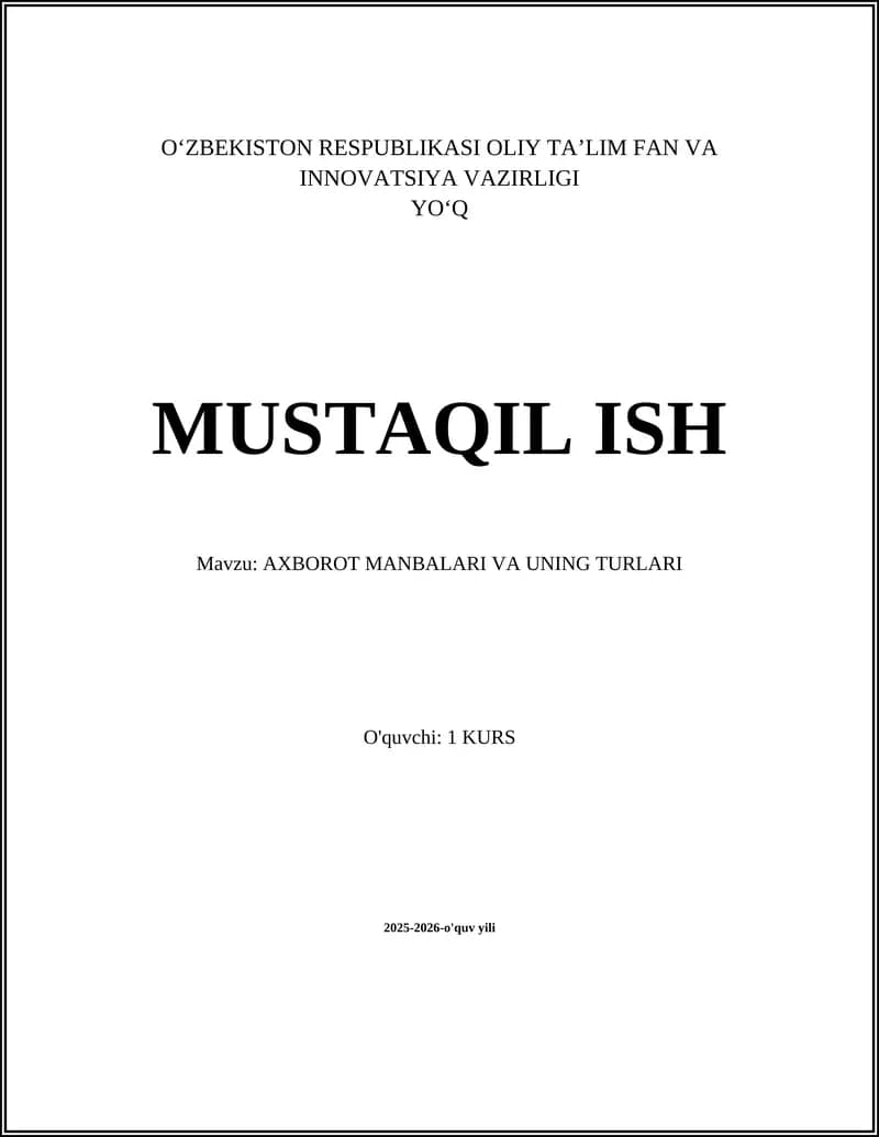 AXBOROT MANBALARI VA UNING TURLARI