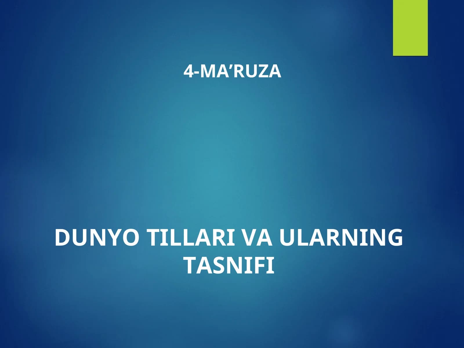 DUNYO TILLARI VA ULARNING TASNIFI