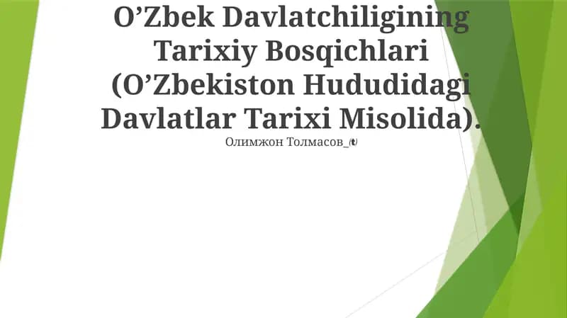 O’Zbek Davlatchiligining Tarixiy Bosqichlari