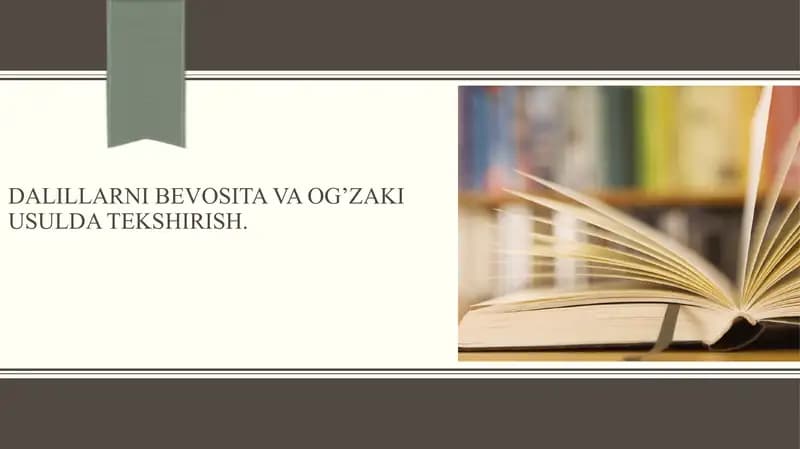 DALILLARNI BEVOSITA VA OG’ZAKI USULDA TEKSHIRISH.