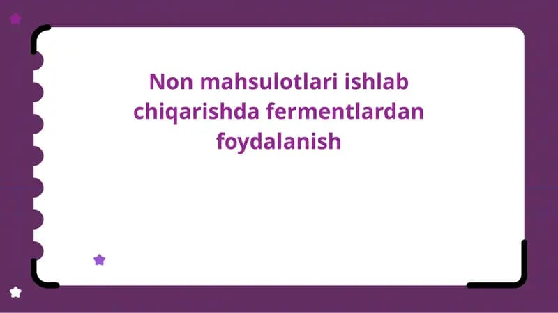 Nonmahsulotlari ishlab chiqarishda fermentlardan foydalanish