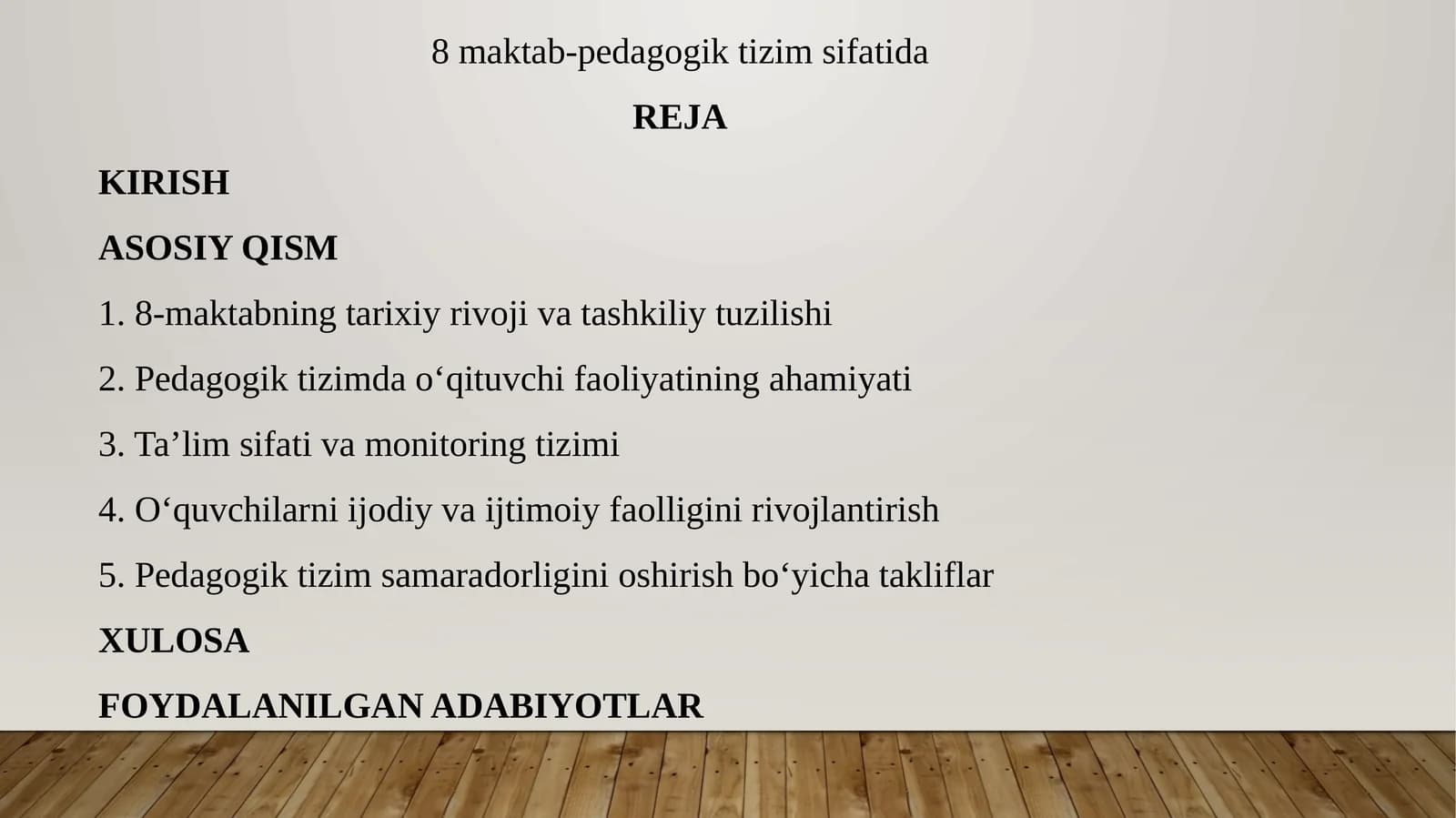 8-maktab-pedagogik tizim sifatida