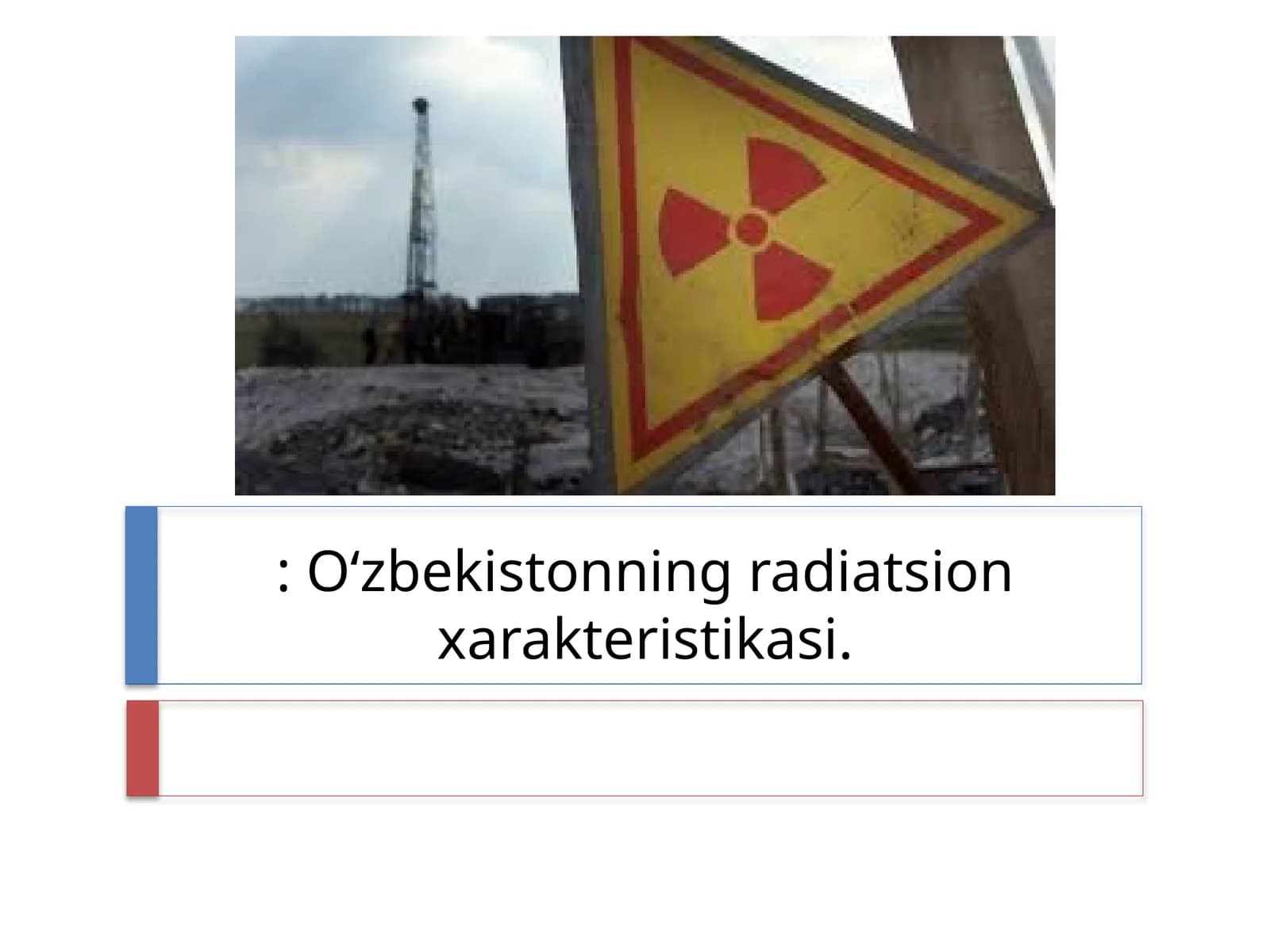 O‘zbekistonning radiatsion xarakteristikasi