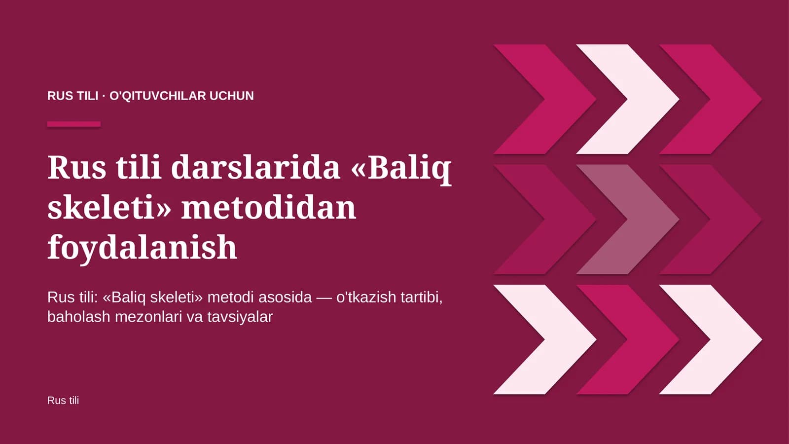 rus tili darslarida baliq skeleti metodidan foydalanish 4687