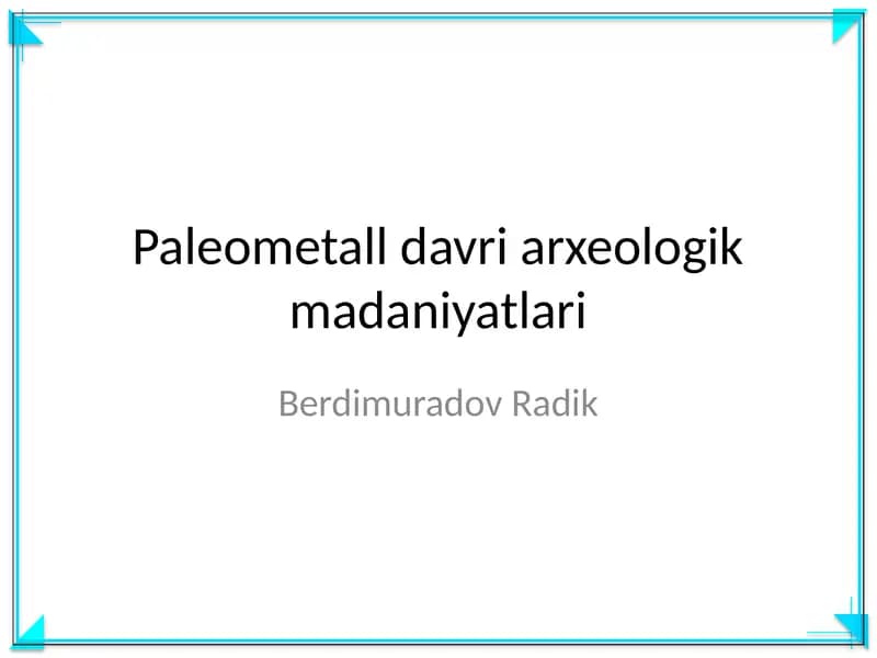 Paleometall davri arxeologik madaniyatlari