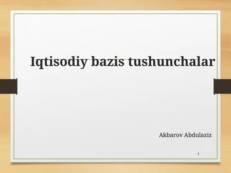 Iqtisodiy bazis tushunchalar