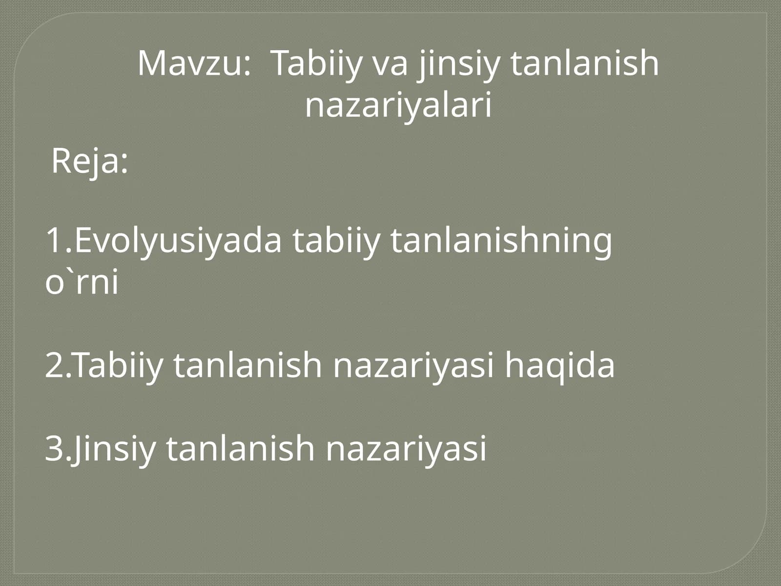 Tabiiy va jinsiy tanlanish nazariyalari