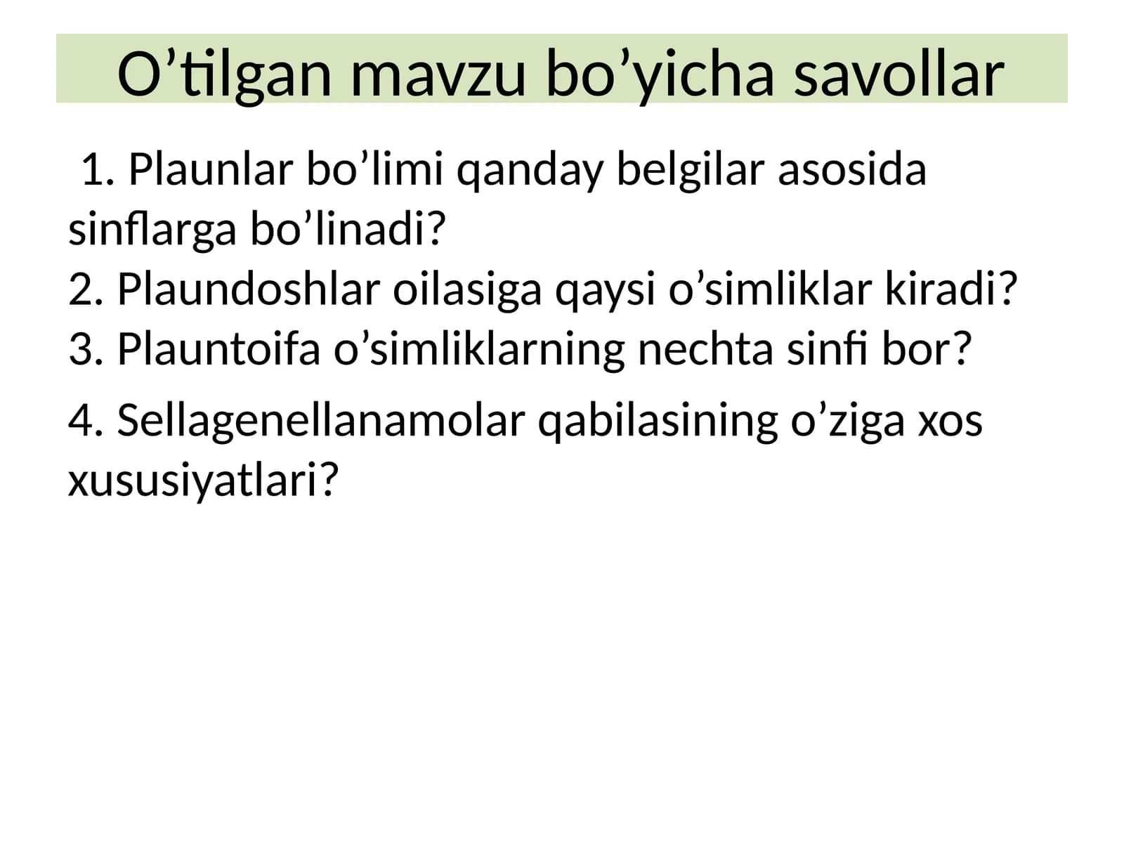 O’tilgan mavzu bo’yicha savollar