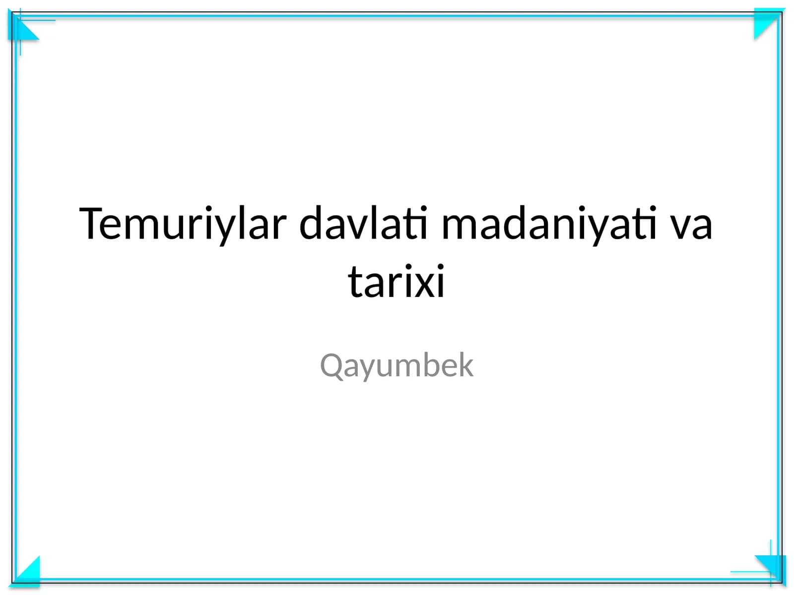 Temuriylar davlati madaniyati va tarixi