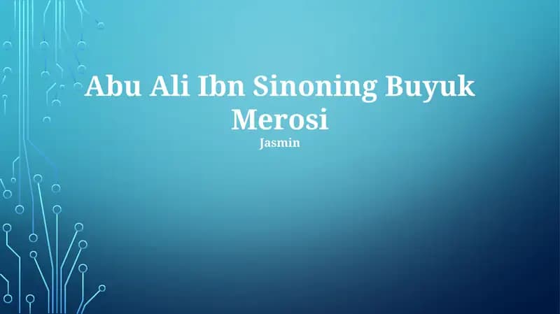Abu Ali Ibn Sinoning Buyuk Merosi